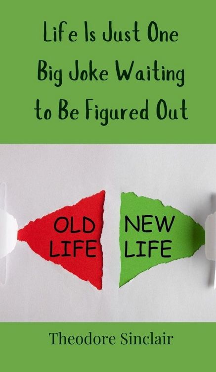 Produktbild: Life Is Just One Big Joke Waiting to Be Figured Out