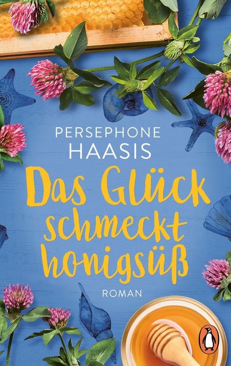Produktbild: Das Gl&uuml;ck schmeckt honigs&uuml;&szlig;