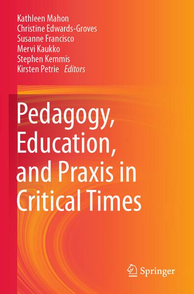 Produktbild: Pedagogy, Education, and Praxis in Critical Times