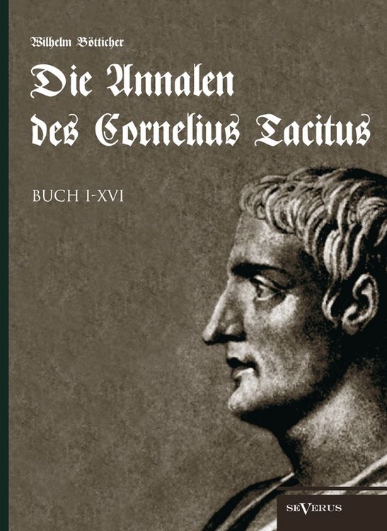 Produktbild: B&ouml;tticher, W: Annalen des Cornelius Tacitus. Buch I-XVI