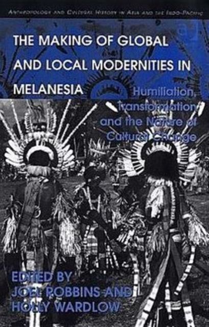 Produktbild: Wardlow, H: The Making of Global and Local Modernities in Me