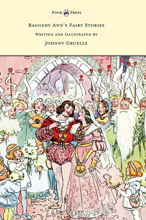 Produktbild: Raggedy Ann's Fairy Stories - Written and Illustrated by Johnny Gruelle