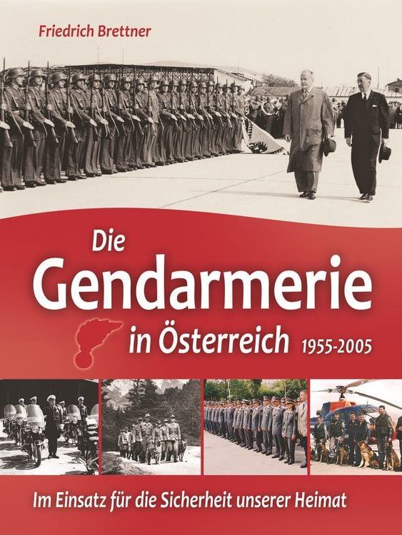 Produktbild: Die Gendarmerie in &Ouml;sterreich 1955-2005