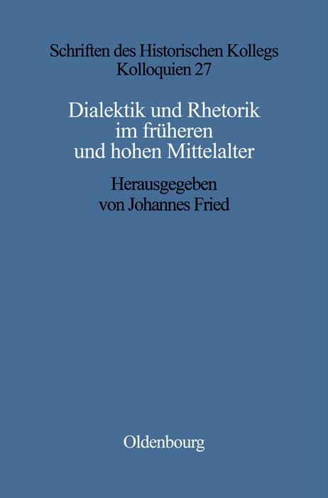 Produktbild: Dialektik und Rhetorik im fr&uuml;hen und hohen Mittelalter