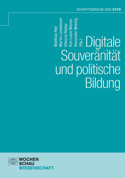 Produktbild: Digitale Souver&auml;nit&auml;t und politische Bildung