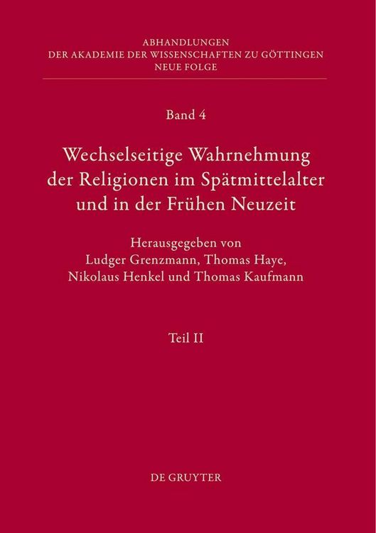 Produktbild: Wechselseitige Wahrnehmung der Religionen im Sp&auml;tmittelalter und in der Fr&uuml;hen Neuzeit