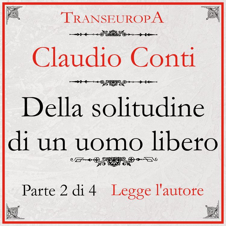 Produktbild: Della Solitudine di un Uomo Libero - parte seconda