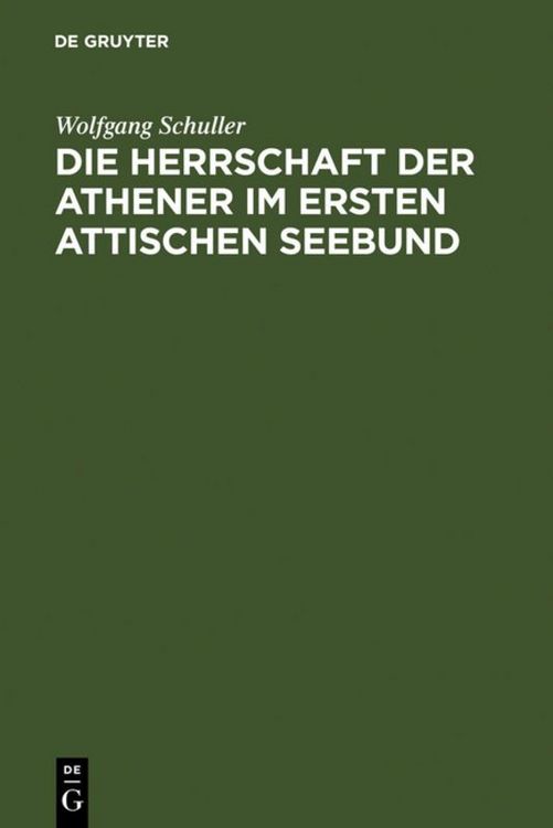 Produktbild: Die Herrschaft der Athener im Ersten Attischen Seebund