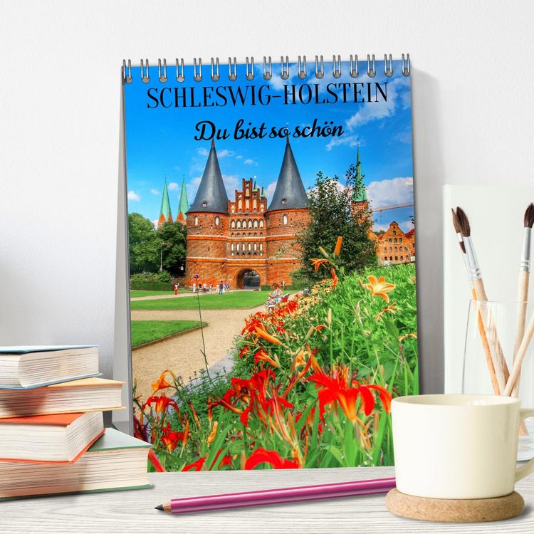 Produktbild: Schleswig-Holstein. Du bist so sch&ouml;n. (Tischkalender 2026 DIN A5 hoch), CALVENDO Monatskalender