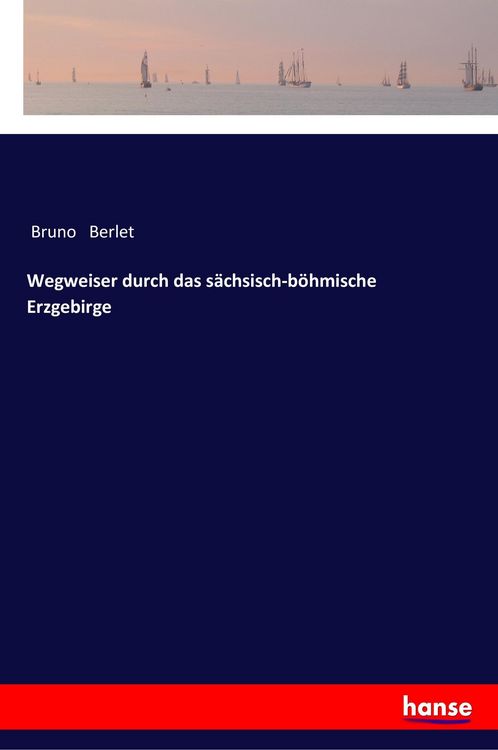 Produktbild: Wegweiser durch das s&auml;chsisch-b&ouml;hmische Erzgebirge