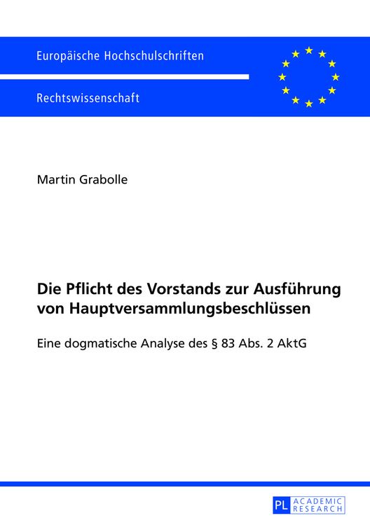 Produktbild: Die Pflicht des Vorstands zur Ausfuehrung von Hauptversammlungsbeschluessen