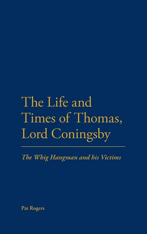 Produktbild: The Life and Times of Thomas, Lord Coningsby
