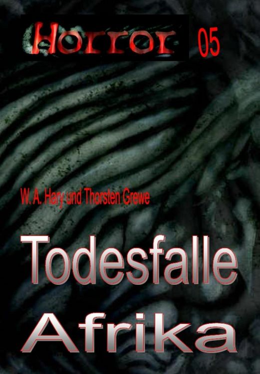 Produktbild: HORROR 005 Buchausgabe: Todesfalle Afrika