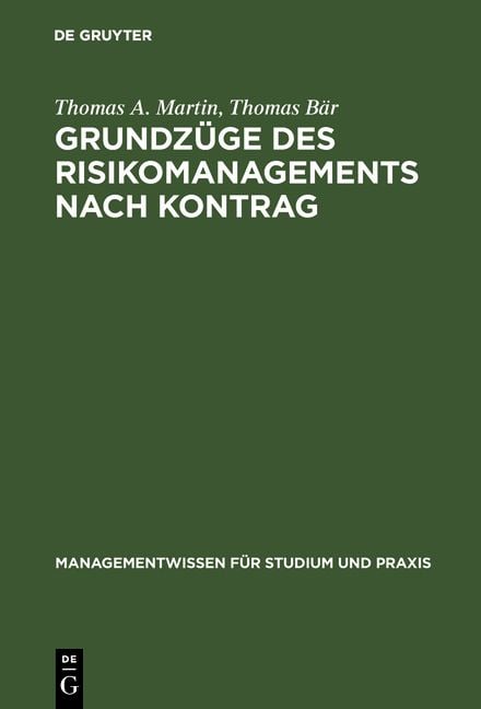 Bild vom Artikel Grundzüge des Risikomanagements nach KonTraG vom Autor Thomas A. Martin