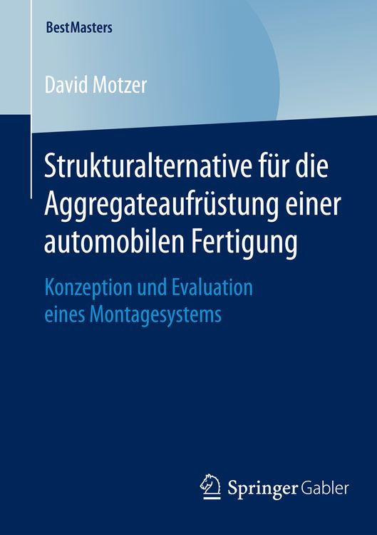 Produktbild: Strukturalternative f&uuml;r die Aggregateaufr&uuml;stung einer automobilen Fertigung