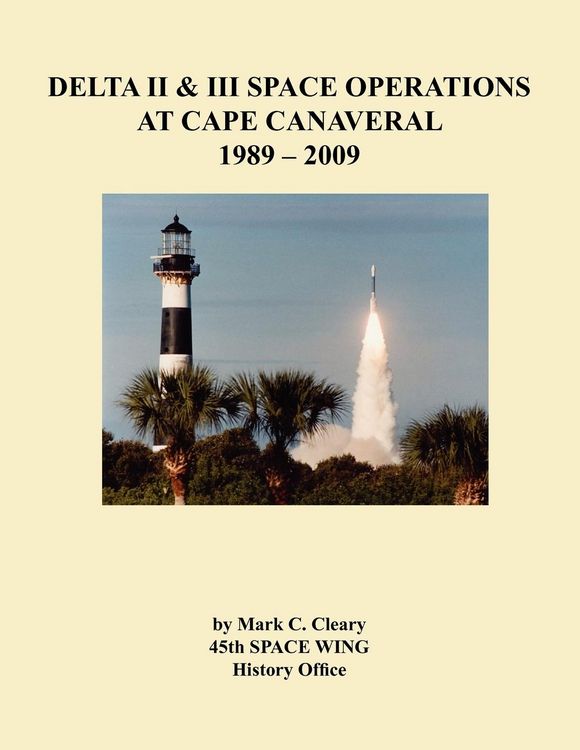 Produktbild: Delta II and III Space Operations at Cape Canaveral 1989-2009