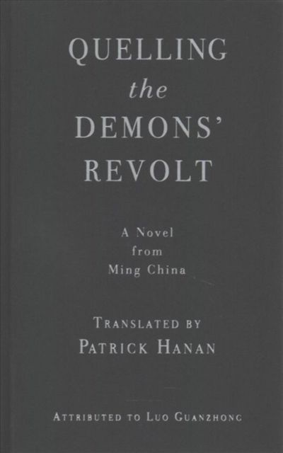 Produktbild: Luo, G: Quelling the Demons` Revolt - A Novel from Ming Chin