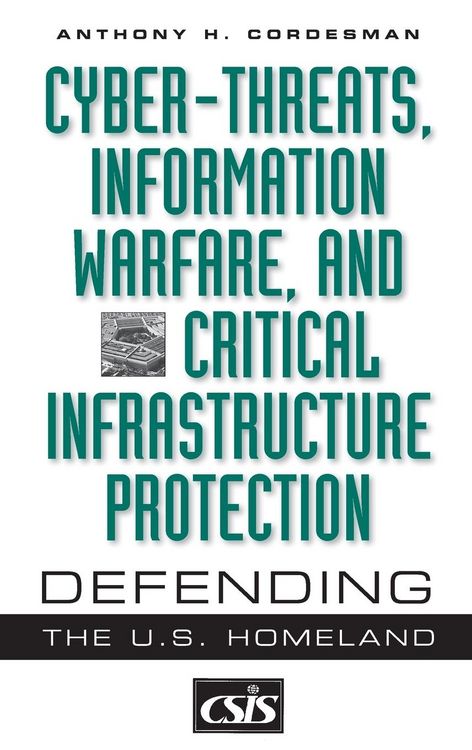 Produktbild: Cyber-threats, Information Warfare, and Critical Infrastructure Protection