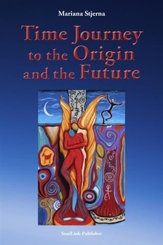 Produktbild: Time Journey to the Origin and the Future