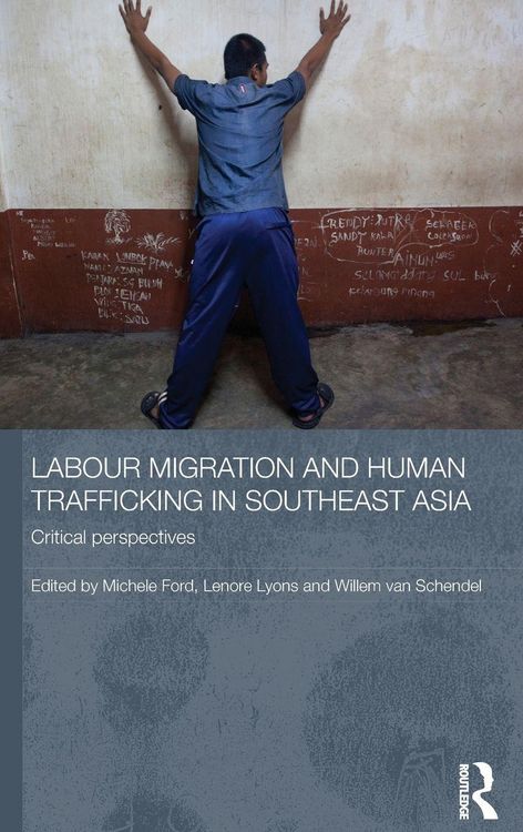 Produktbild: Labour Migration and Human Trafficking in Southeast Asia