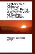 Produktbild: Letters to a Chinese Official: Being a Western View of Eastern Civilization