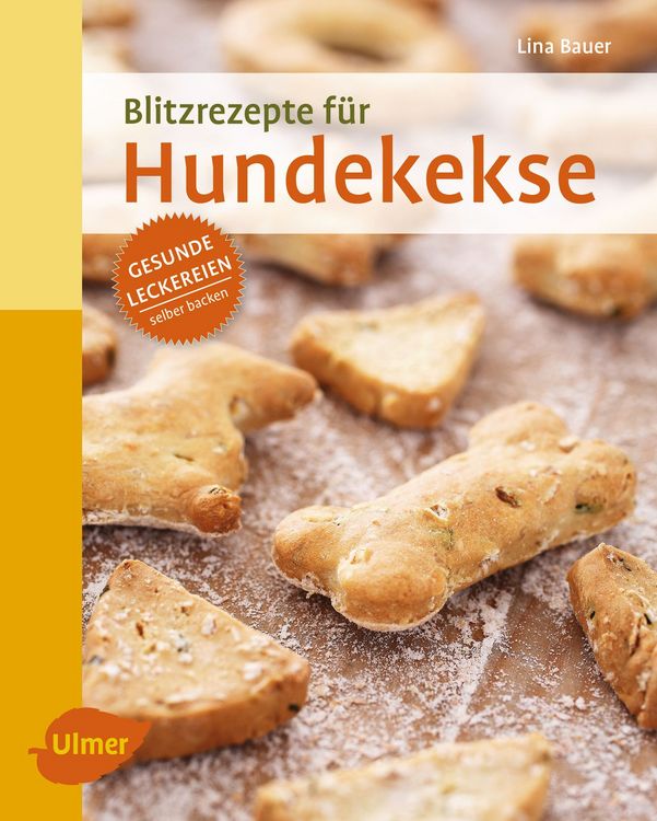 Produktbild: Blitzrezepte f&uuml;r Hundekekse