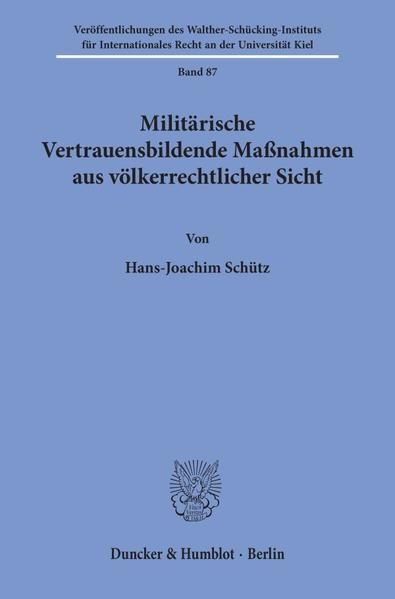 Produktbild: Milit&auml;rische Vertrauensbildende Ma&szlig;nahmen aus v&ouml;lkerrechtlicher Sicht.