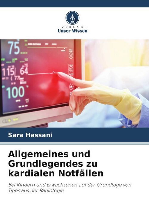 Produktbild: Allgemeines und Grundlegendes zu kardialen Notf&auml;llen