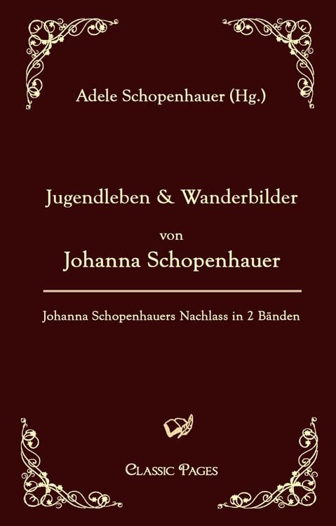 Produktbild: Jugendleben und Wanderbilder von Johanna Schopenhauer