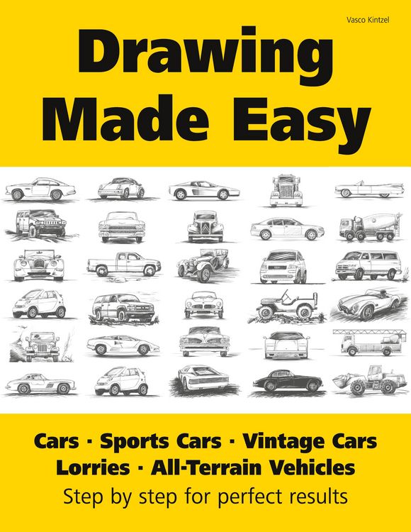 Produktbild: Drawing Made Easy: Cars, Lorries, Sports Cars, Vintage Cars, All-Terrain Vehicles