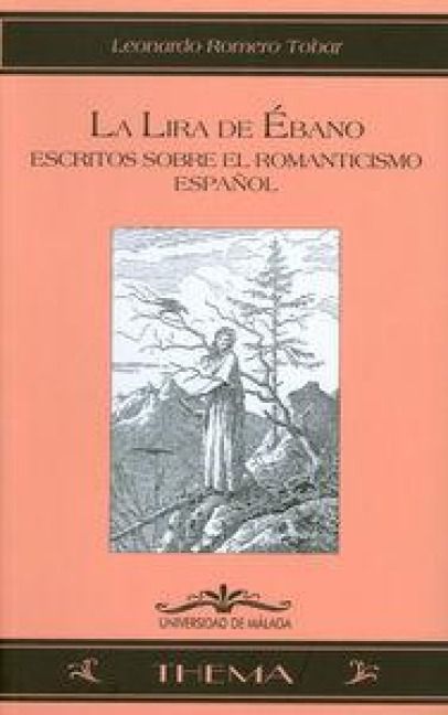 Produktbild: La lira de &eacute;bano : estudios sobre el romanticismo espa&ntilde;ol