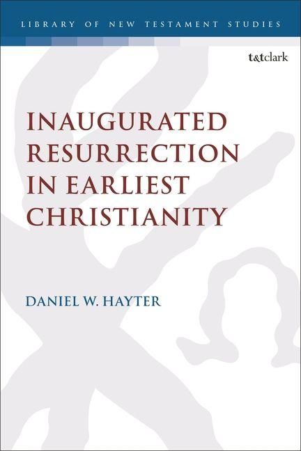 Produktbild: Inaugurated Resurrection in Earliest Christianity