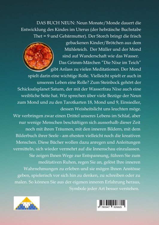 Produktbild: DAS BUCH NEUN; Der Mond als Begleiter; Geb&auml;ren und Backen; Aus dem Wasser fischen; Die oder der alte Weise auf dem Berg;