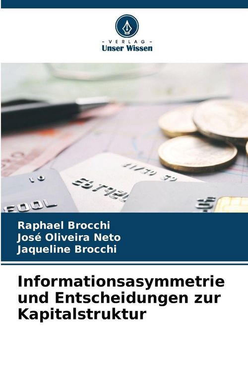 Produktbild: Informationsasymmetrie und Entscheidungen zur Kapitalstruktur