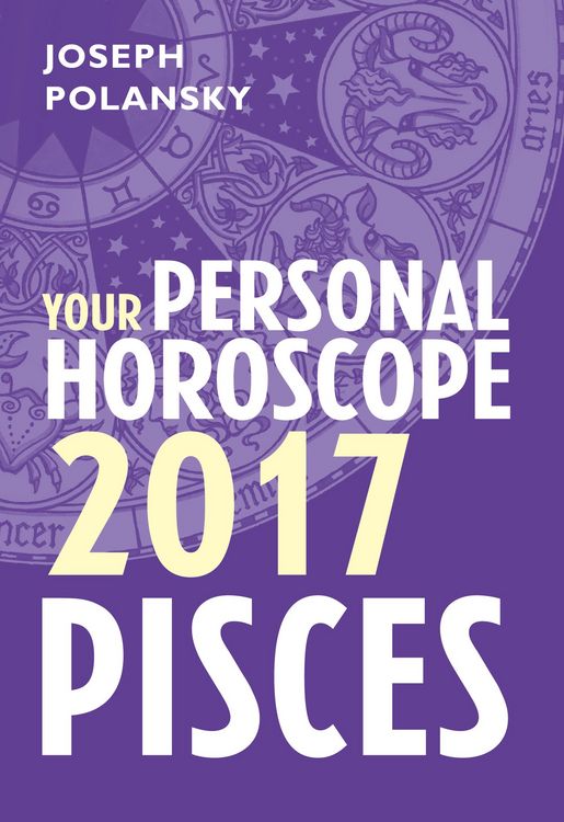 Produktbild: Pisces 2017: Your Personal Horoscope