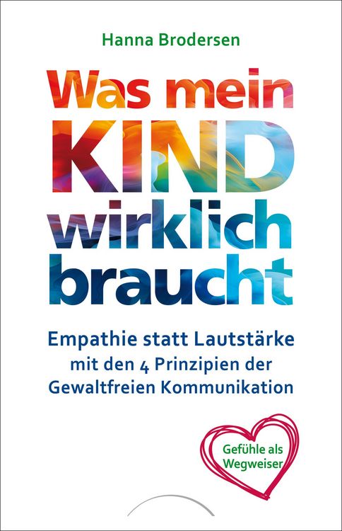 Produktbild: Was mein Kind wirklich braucht