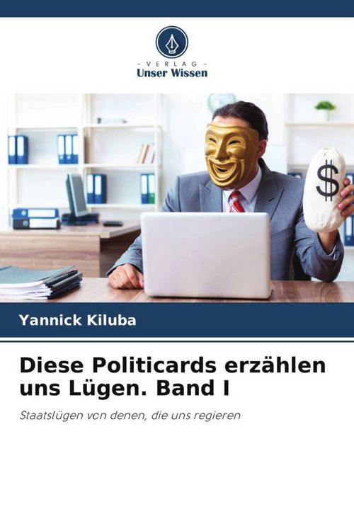 Produktbild: Diese Politicards erz&auml;hlen uns L&uuml;gen. Band I