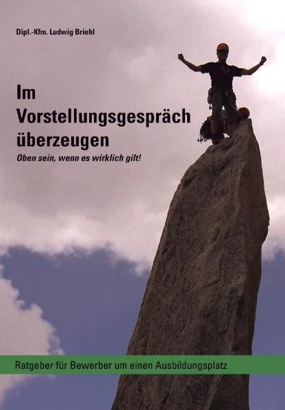 Produktbild: Im Vorstellungsgespr&auml;ch &uuml;berzeugen - Oben sein, wenn es wirklich gilt