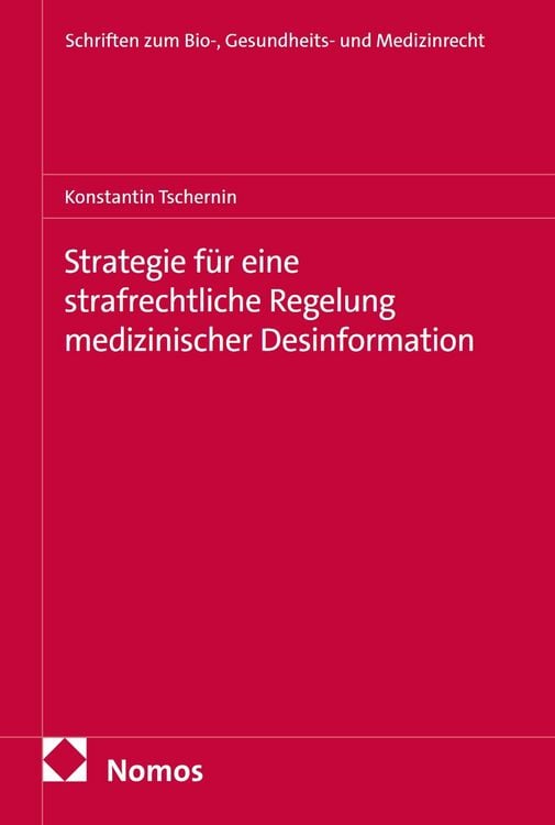 Produktbild: Strategie f&uuml;r eine strafrechtliche Regelung medizinischer Desinformation