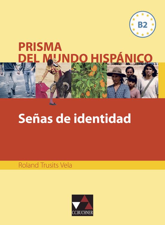 Produktbild: Prisma del mundo hisp&aacute;nico / Se&ntilde;as de identidad