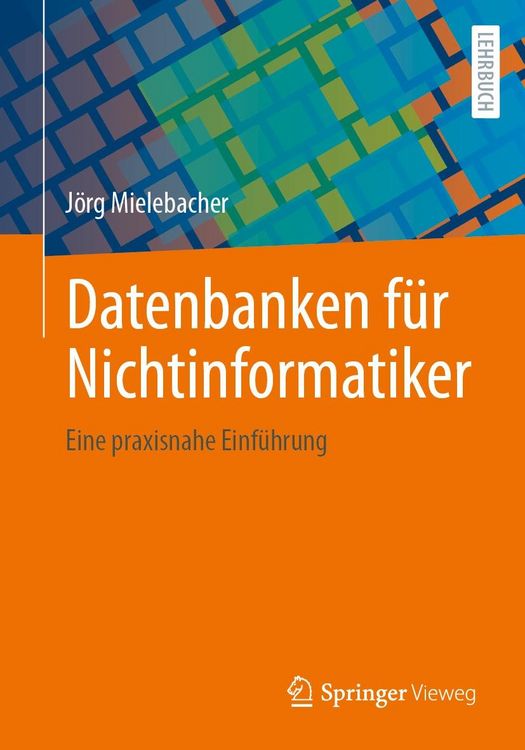 Produktbild: Datenbanken f&uuml;r Nichtinformatiker