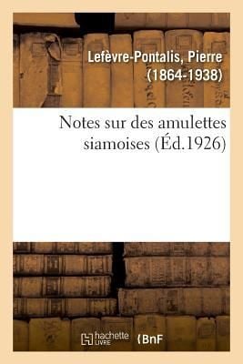 Produktbild: Notes Sur Des Amulettes Siamoises