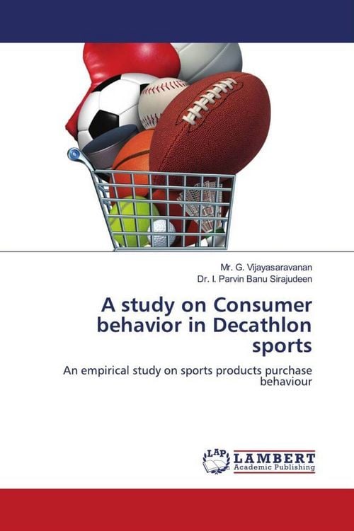 Produktbild: A study on Consumer behavior in Decathlon sports