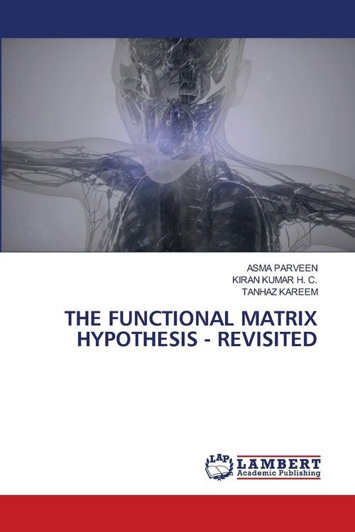 Produktbild: The Functional Matrix Hypothesis - Revisited