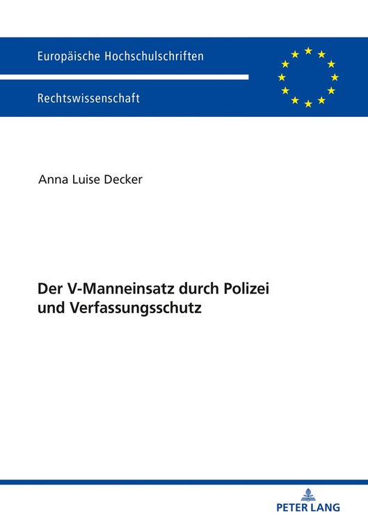 Produktbild: Der V-Manneinsatz durch Polizei und Verfassungsschutz