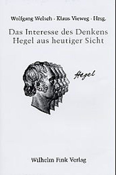 Produktbild: Das Interesse des Denkens - Hegel aus heutiger Sicht
