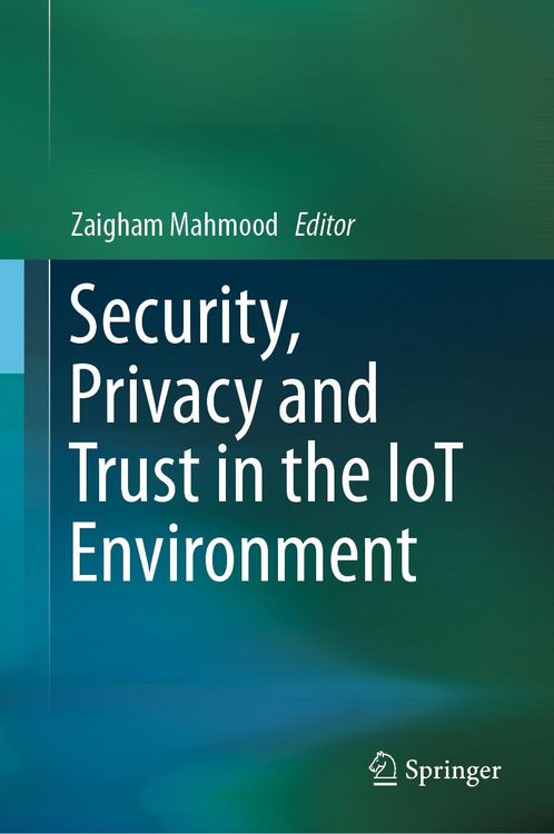 Produktbild: Security, Privacy and Trust in the IoT Environment