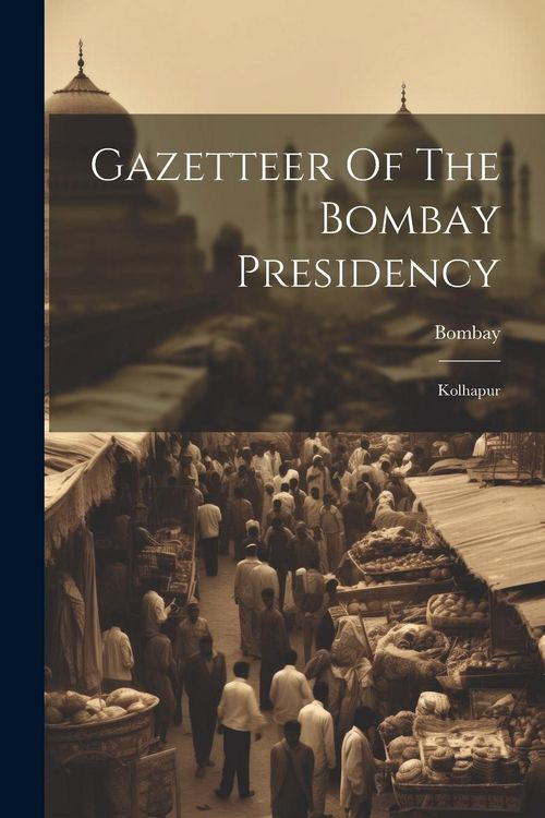 Produktbild: Gazetteer Of The Bombay Presidency
