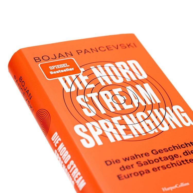 Produktbild: Die Nord-Stream-Sprengung. Die wahre Geschichte der Sabotage, die Europa ersch&uuml;tterte