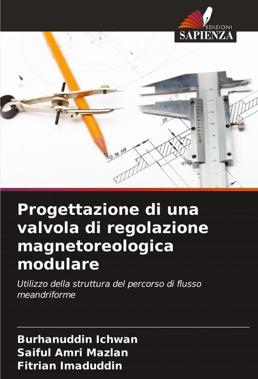 Produktbild: Progettazione di una valvola di regolazione magnetoreologica modulare